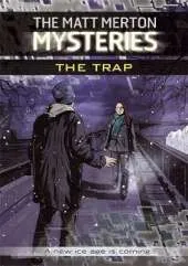 The Matt Merton Mysteries: The Trap