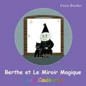 Berthe Et Le Miroir Magique