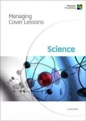 Managing Cover Lessons: Science