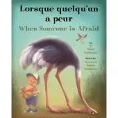 Lorsque Quelqu'un A Peur/When Someone Is Afraid