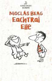 Nioclás Beag: Eachtraí Eile