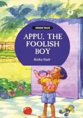 Appu the Foolish Boy