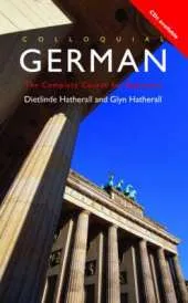 Colloquial German: A Complete Language Course