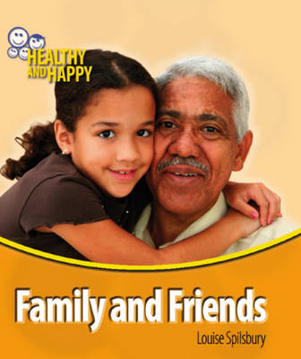 Healthy and Happy: Family and Friends