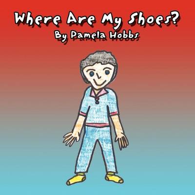 Where Are My Shoes?