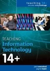 Teaching Information Technology 14+
