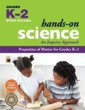 Properties of Matter for Grades K-2: An Inquiry Approach
