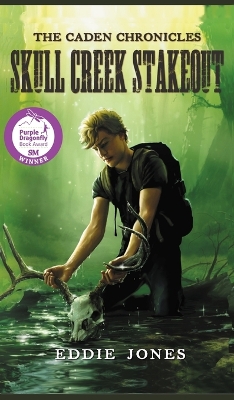 Skull Creek Stakeout: A Young Adult / Middle Grade Mystery Filled with Suspense and Supernatural Twists