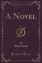 A Novel, Vol. 2 of 3 (Classic Reprint)