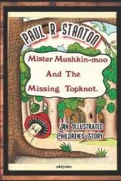 Mister Mushkin-moo and Missing Topknot