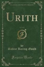 Urith, Vol. 2 of 2 (Classic Reprint)