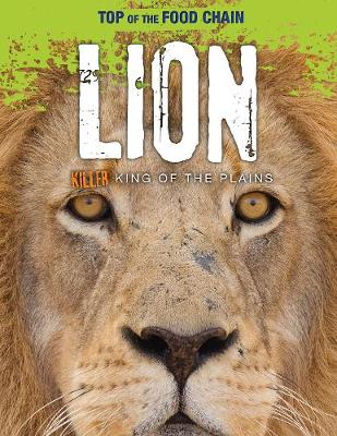 Lion: Killer King of the Plains