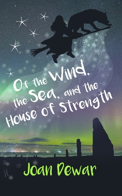 Of The Wind, The Sea And The House Of Strength