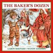 The Baker's Dozen: A Saint Nicholas Tale, with Bonus Cookie Recipe and Pattern for St. Nicholas Christmas Cookies (Christmas 2025)