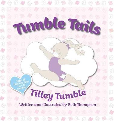Tumble Tails: Tilley Tumble