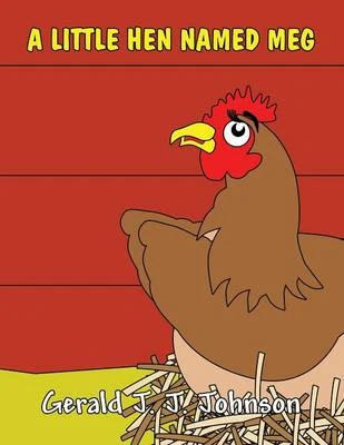 Little Hen Named Meg
