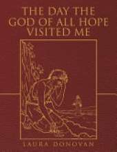 The Day the God of All Hope Visited Me: Mark 4:35-5:20