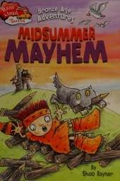 Race Ahead With Reading: Bronze Age Adventures: Midsummer Mayhem