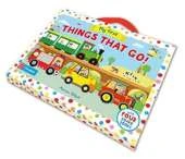 My First Things That Go!