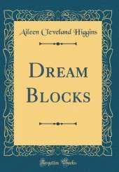 Dream Blocks (Classic Reprint)