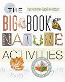 Big Book of Nature Activities: A Year-Round Guide to Outdoor Learning