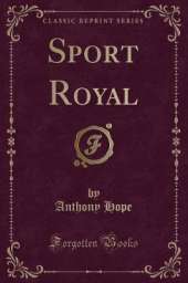 Sport Royal (Classic Reprint)