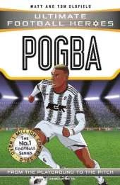 Ultimate Football Heroes: Pogba (Top Ballers 10): Collect them all!