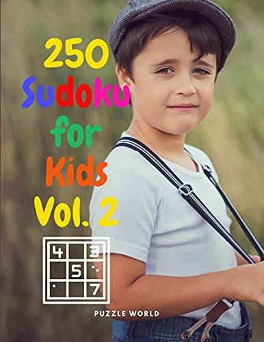 250 Sudoku for Kids Vol. 2