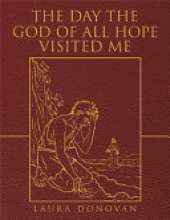 The Day the God of All Hope Visited Me: Mark 4:35-5:20