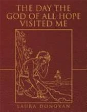 The Day the God of All Hope Visited Me: Mark 4:35-5:20