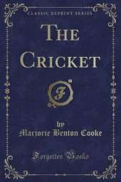The Cricket (Classic Reprint)