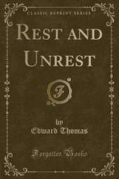 Rest and Unrest (Classic Reprint)