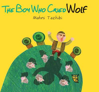 The Boy Who Cried Wolf