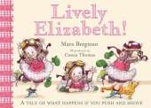Lively Elizabeth!
