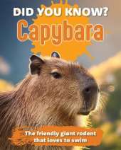 Did You Know? Capybara: The friendly giant rodent that loves to swim.