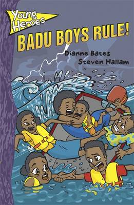 Young Heroes: Badu Boys Rule!