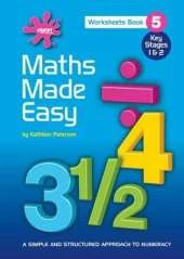 Maths Made Easy: A Simple and Structured Approach to Numeracy