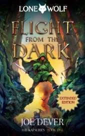 Flight from the Dark: Lone Wolf #1 - Extended Edition
