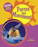 How Does Science Work?: Forces and Movement