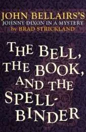 The Bell, the Book, and the Spellbinder