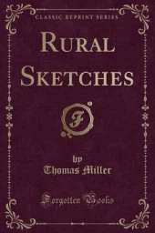 Rural Sketches (Classic Reprint)