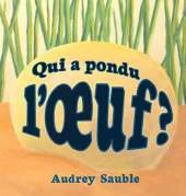 Qui a Pondu L'Oeuf?