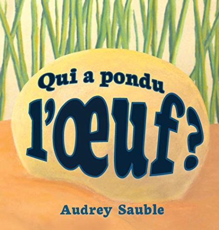Qui a Pondu L'Oeuf?