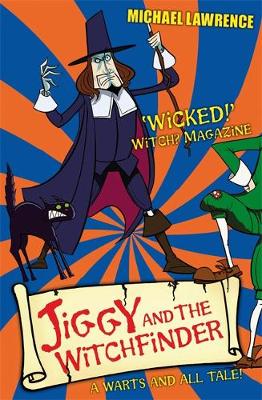 Jiggy McCue: Jiggy's Genes: Jiggy and the Witchfinder: Book 3