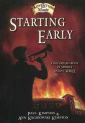 Starting Early: A Boy and His Bugle in America During WWII