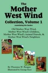 The Mother West Wind Collection, Volume 1