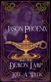 Jason Phoenix and the Demon Lamp