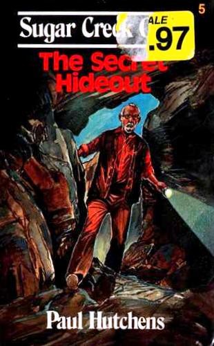 The Secret Hideout