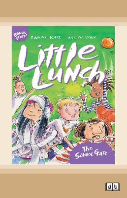 Little Lunch: The School Gate