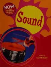 How Does Science Work?: Sound
